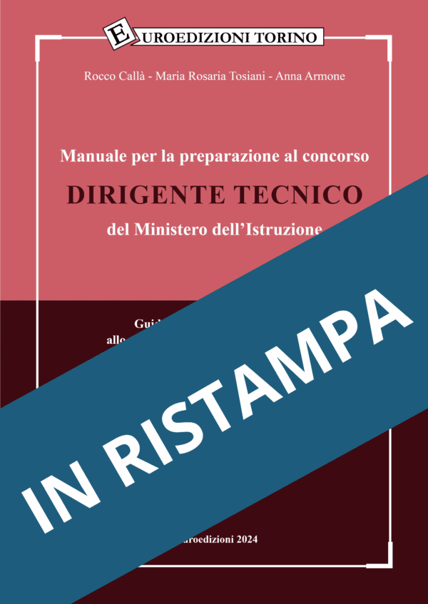 Manuale per la preparazione al concorso Dirigente Tecnico del Ministero dell'Istruzione